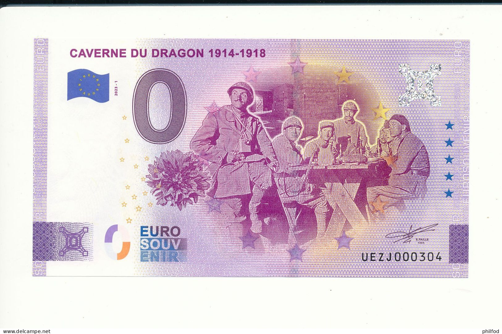 Billet Touristique 0 Euro - CAVERNE DU DRAGON 1914-1918 - UEZJ - 2023-1  N° 304 - Autres & Non Classés