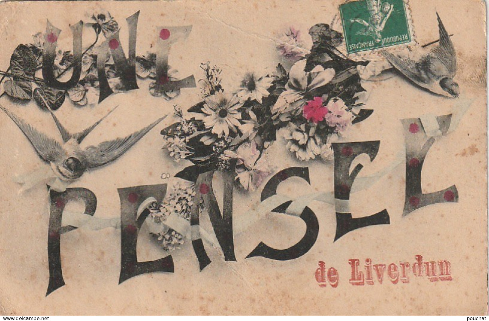 FI 3 -(54) UNE PENSEE DE LIVERDUN  -  CARTE FANTAISIE - HIRONDELLES ET FLEURS   -  2 SCANS - Liverdun