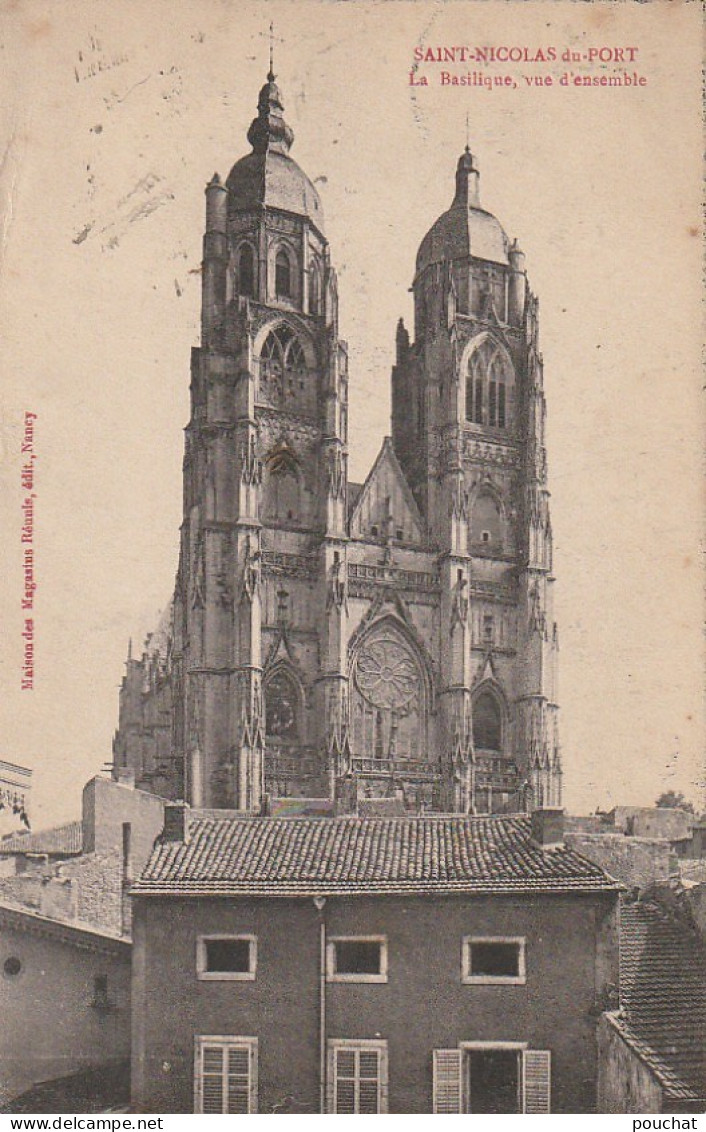 FI 4  -(54) SAINT NICOLAS DU PORT - LA BASILIQUE , VUE D'ENSEMBLE    -  2 SCANS - Saint Nicolas De Port