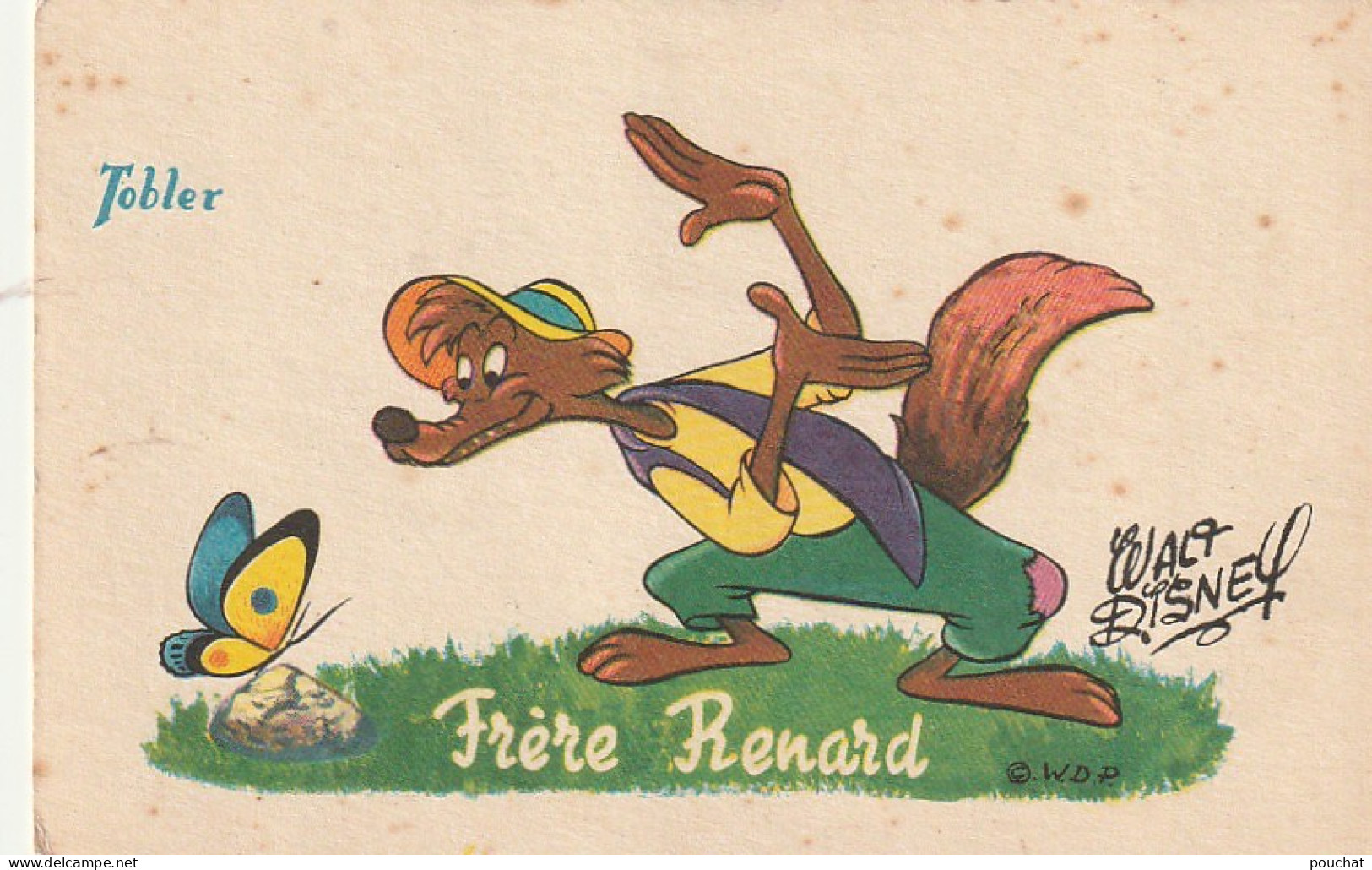 FI 5 - PUBLICITE  CHOCOLATS TOBLER  -  FRERE RENARD - WALT DISNEY  -  2 SCANS - Advertising