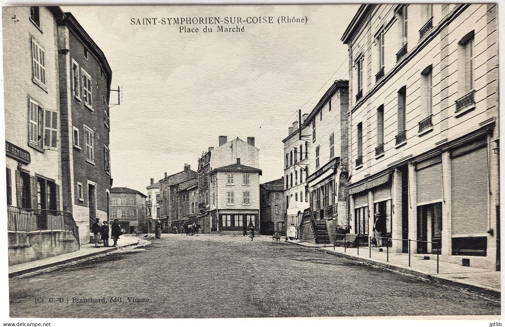 CPA Carte Postale / 69 Rhône, St Ou Saint-Symphorien-sur-Coise / (Cl. C. D.) Blanchard, édit. / Place Du Marché. - Saint-Symphorien-sur-Coise