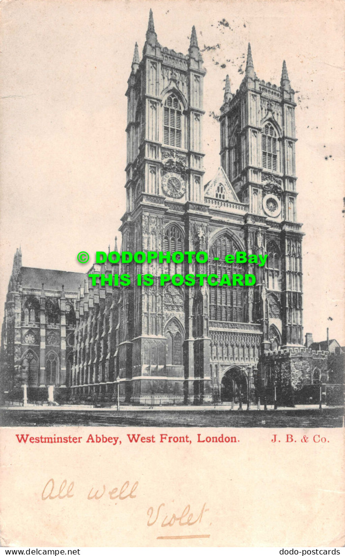 R538385 Westminster Abbey. West Front. London. J. B. 1903 - Otros & Sin Clasificación