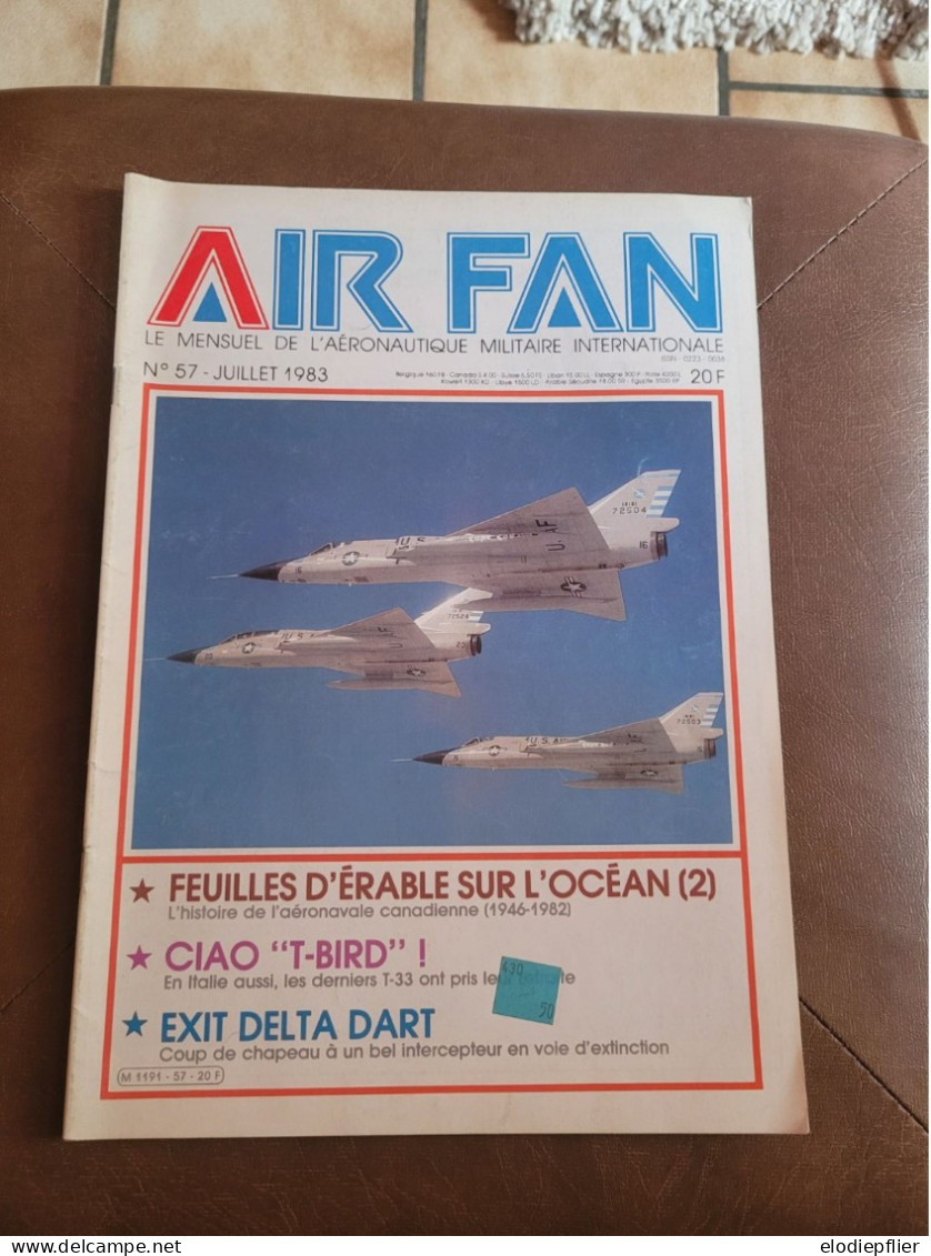 Air Fan. N°57. Juillet 1983. Le Mensuel De L'aéronautique Militaire Internationale - Aviazione