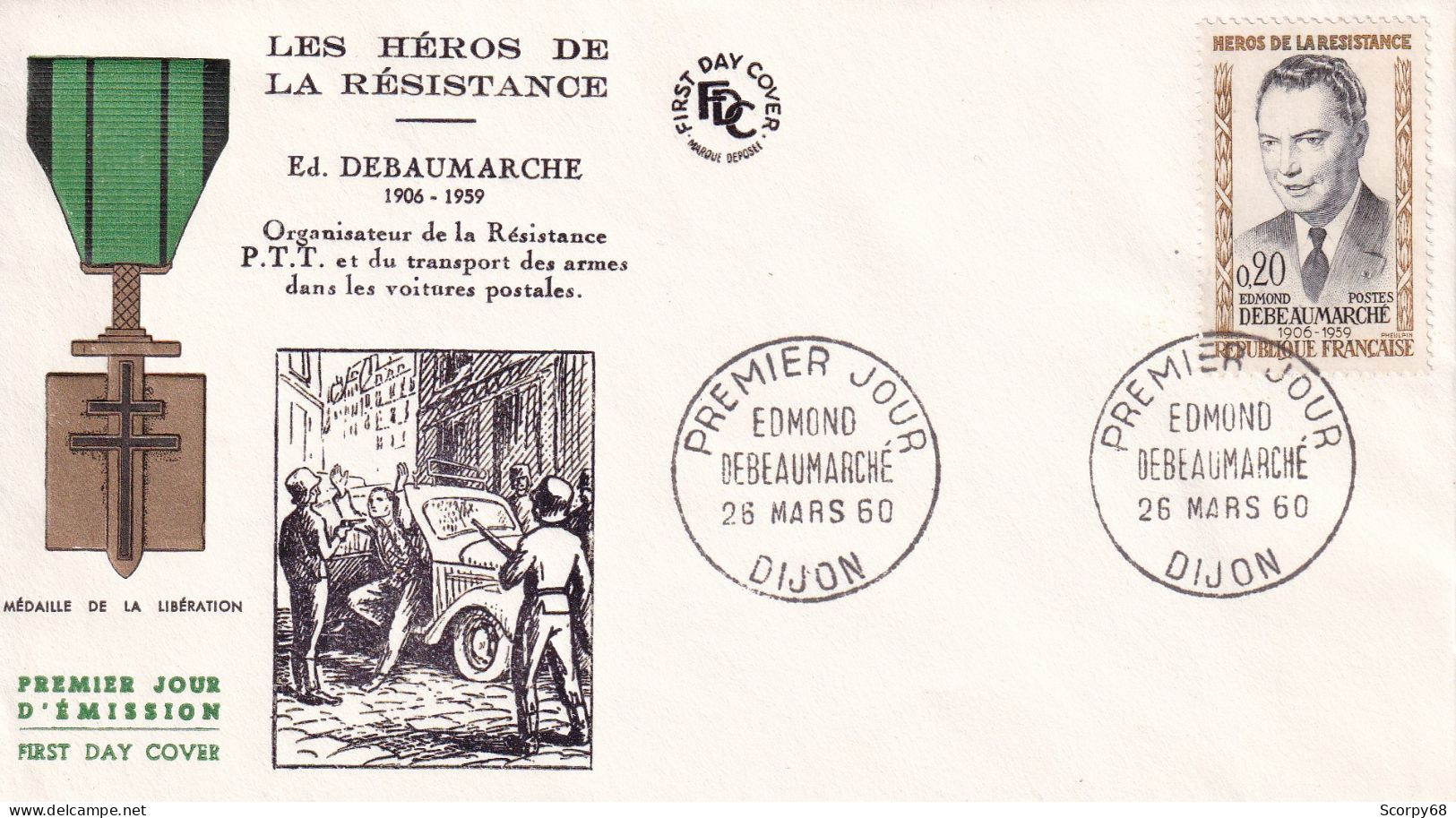 FDC 26/03/1960: Les Héros De La Résistance - Edmond DEBAUMARCHE 1906-1959 - Y&T N° 1248 - 1960-1969