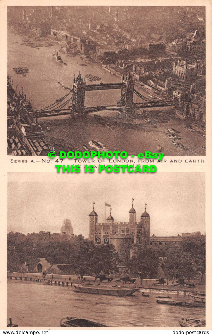 R538392 Series A. No. 47. Tower Of London From Air And Earth. Air Photo. Aerofil - Sonstige & Ohne Zuordnung