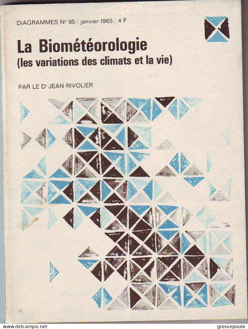 REVUE DIAGRAMMES N° 95 JANVIER 1965 - VARIATIONS DES CLIMATS ET LA VIE - LA BIOMETEOROLOGIE - - Natuur