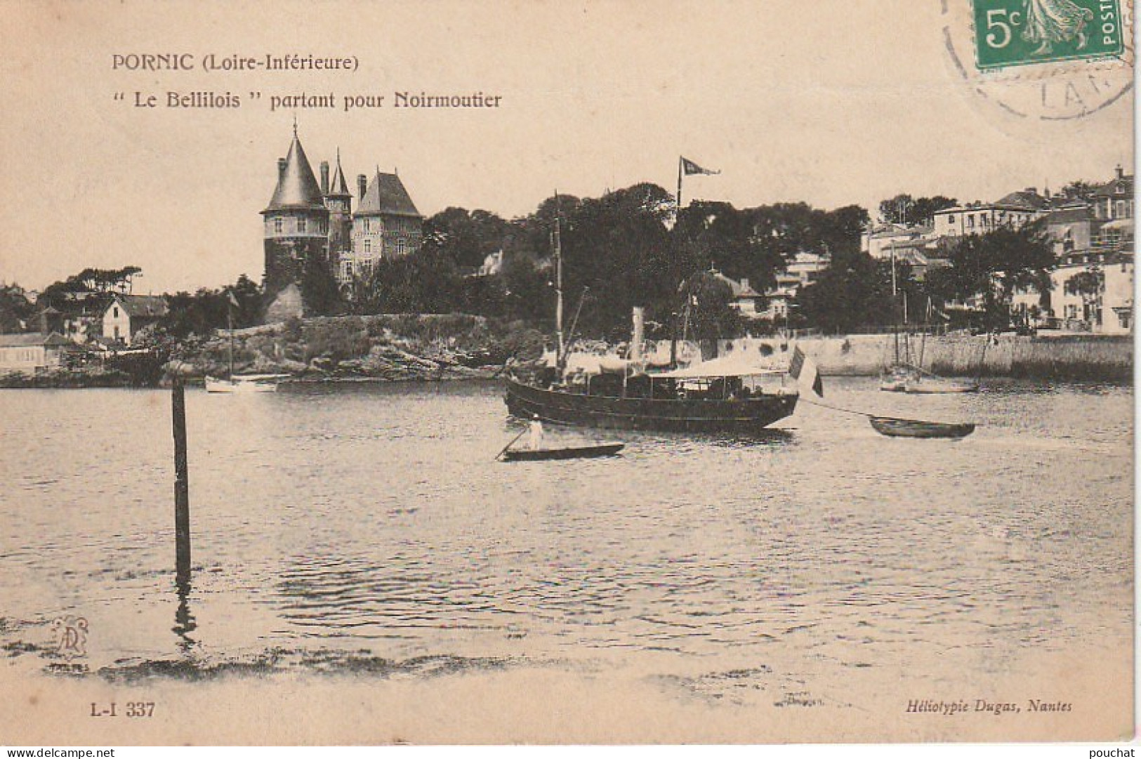 EP 8  -(44) PORNIC  -  " LE BELLILOIS "  PARTANT POUR NOIRMOUTIER  -   2 SCANS - Pornic