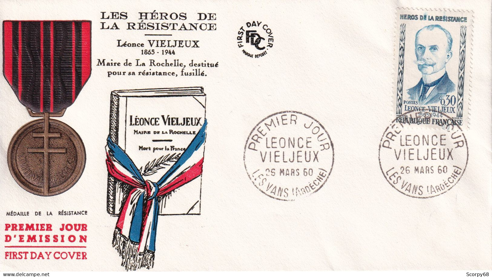 FDC 26/03/1960: Les Héros De La Résistance - Léonce VIELJEUX 1865-1944 - Y&T N° 1251 - 1960-1969