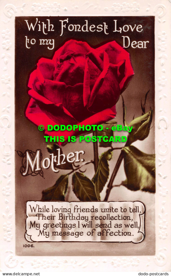R538397 With Fondest Love To My Dear Mother. While Loving Friends Unite To Tell. - World