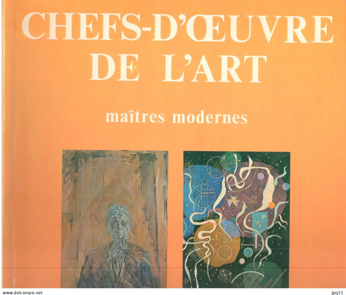 Maîtres Modernes : Rousseau, Léger, Soutine, Kandinsky, Giacometti - Hachette-Fabbri - Kunst