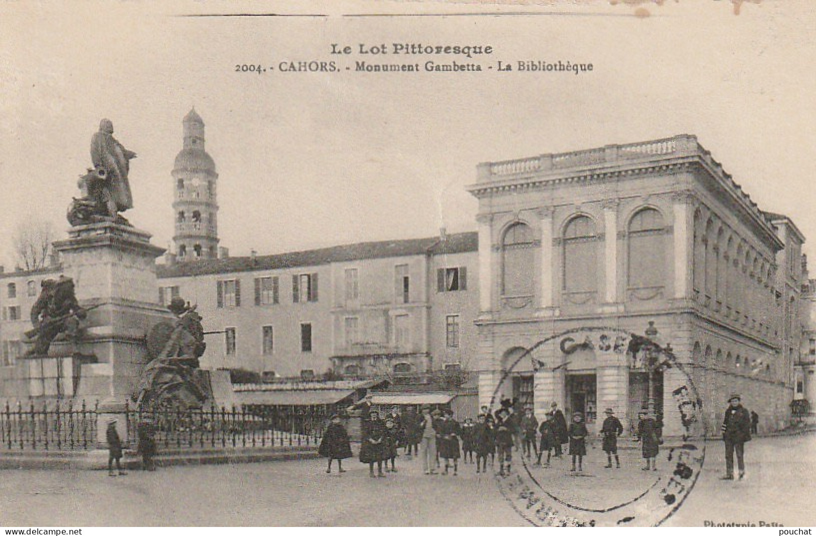 EP 13 -(46) CAHORS - MONUMENT GAMBETTA - LA BIBLIOTHEQUE - ANIMATION - TAMPON INFIRMERIE DE LA CASERNE  -  2 SCANS - Cahors