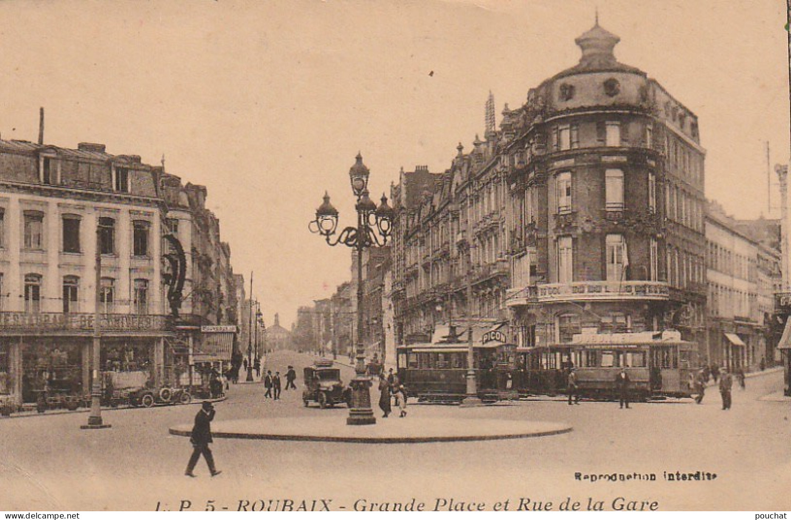 FI 27 -(59) ROUBAIX -  GRAND PLACE ET RUE DE LA GARE  - ANIMATION - RESTAURANT DE L' UNIVERS - TRAMWAYS - Roubaix