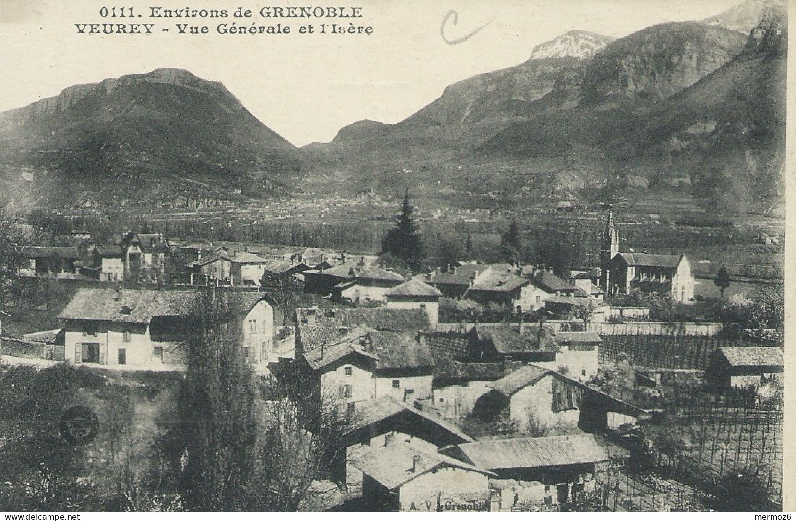 VEUREY  Environs De Grenoble - Vue Générale Et De L’Isère – Rare Vue Originale - Andere & Zonder Classificatie