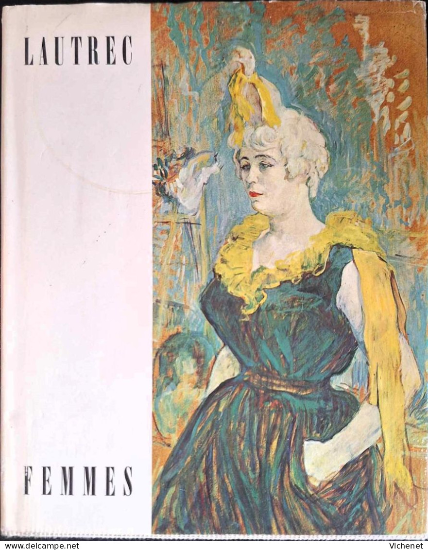 Lautrec - Femmes - Bibliothèque Des Arts (avec Vignettes Couleur) - Arte