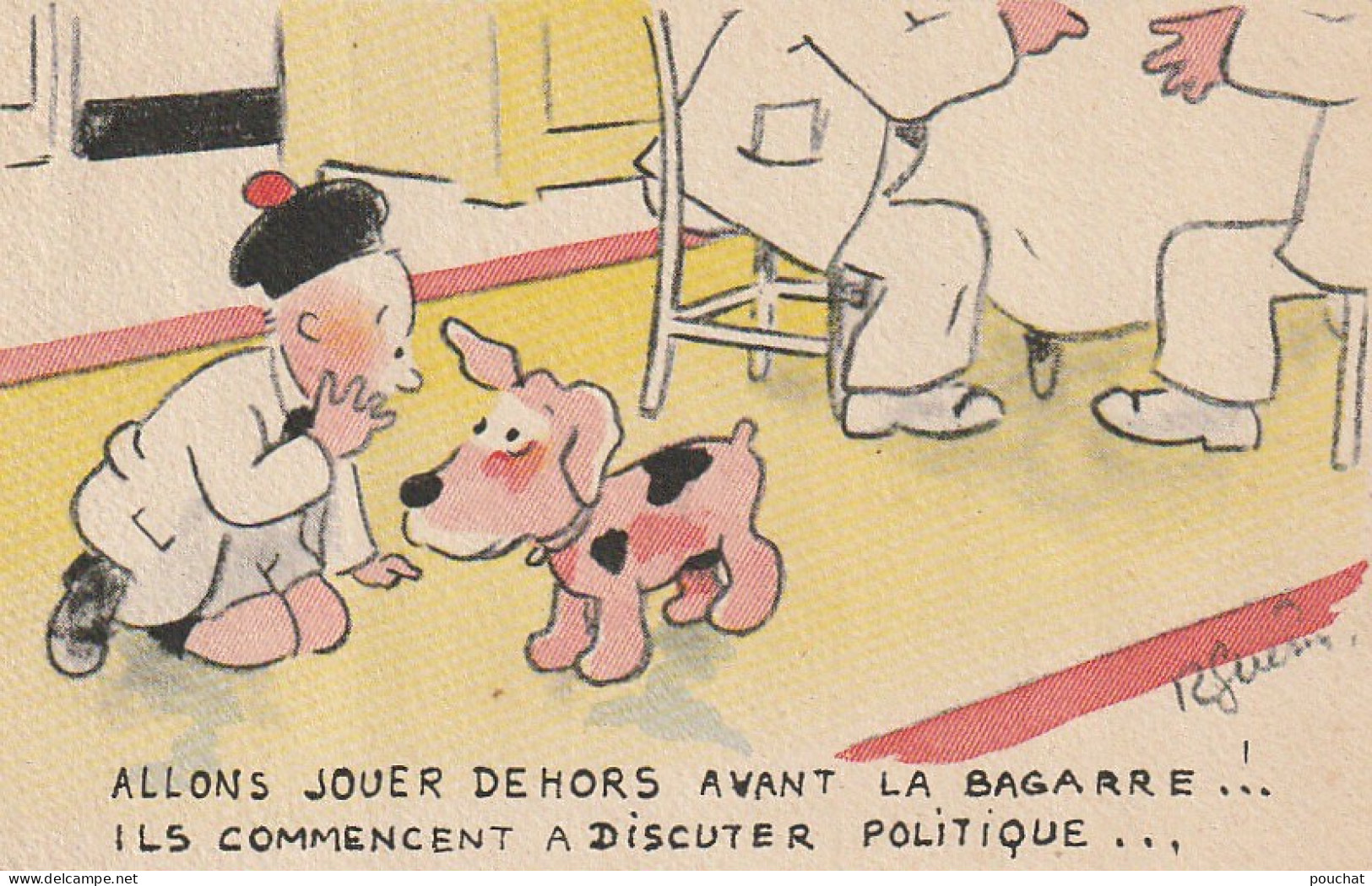 FI 10 - " ALLONS JOUER DEHORS ...DISCUTER  POLITIQUE " - CARTE  HUMORISTIQUE - ILLUSTRATEUR GUERIN - ENFANT AVEC CHIEN - Dogs