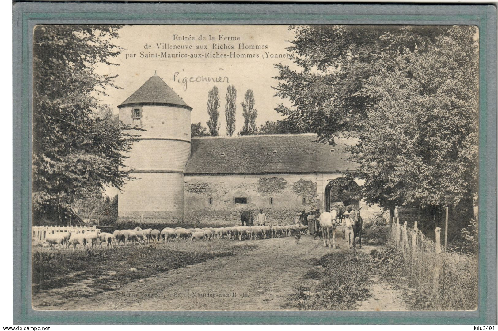 CPA (89) VILLENEUVE-aux-RICHES-HOMMES - Thème: Colombier, Colombophilie, Ferme, Pigeonnier - 1907 - Other & Unclassified