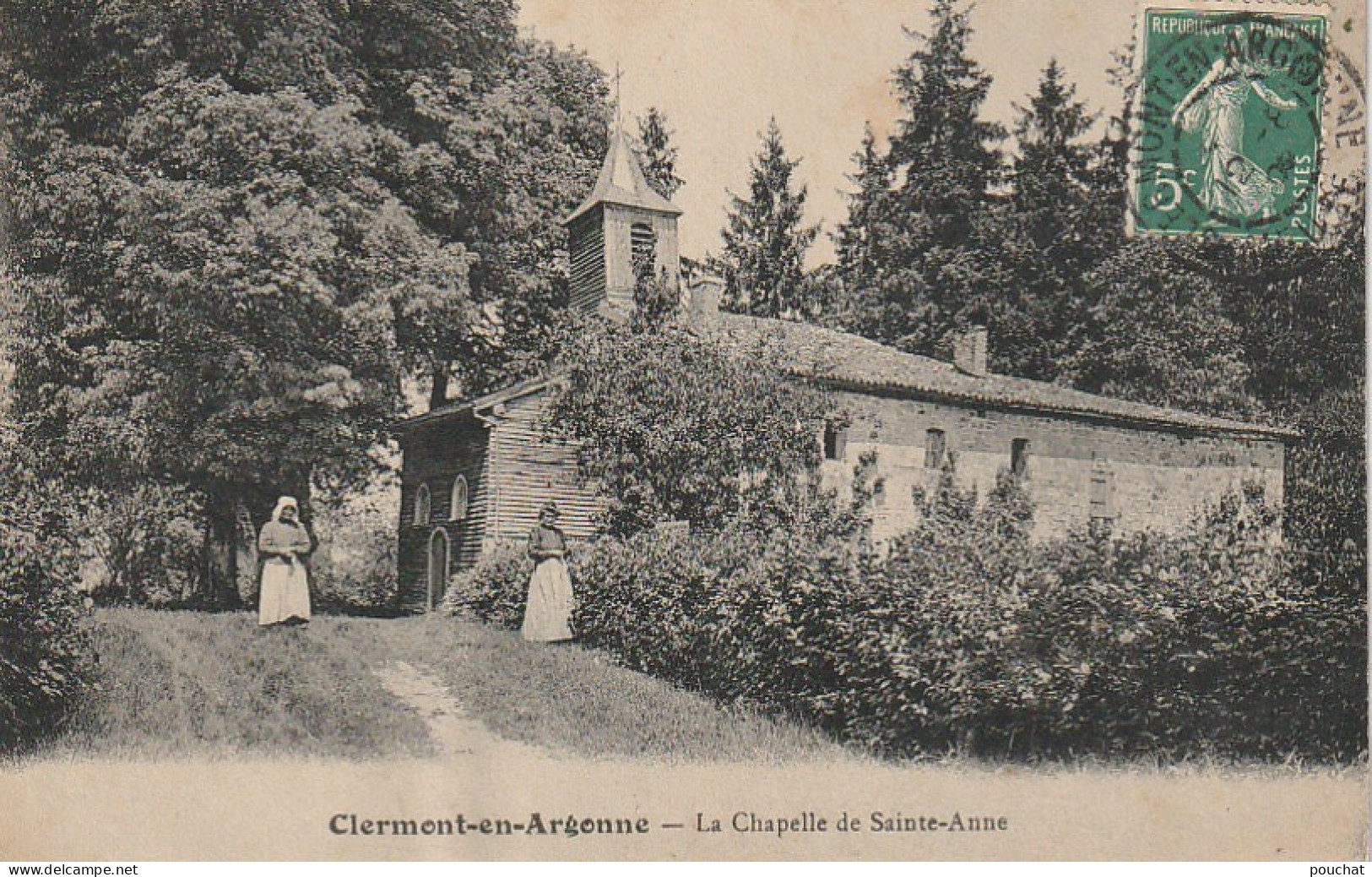 FI 12 -(55) CLERMONT EN ARGONNE  -  LA CHAPELLE DE SAINTE ANNE - ANIMATION - 2 SCANS - Clermont En Argonne