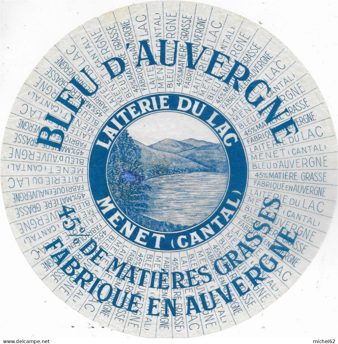 ETIQUETTE  DE  FROMAGE  Bleu Auvergne Laiterie Du Lac Menet Cantal - Käse