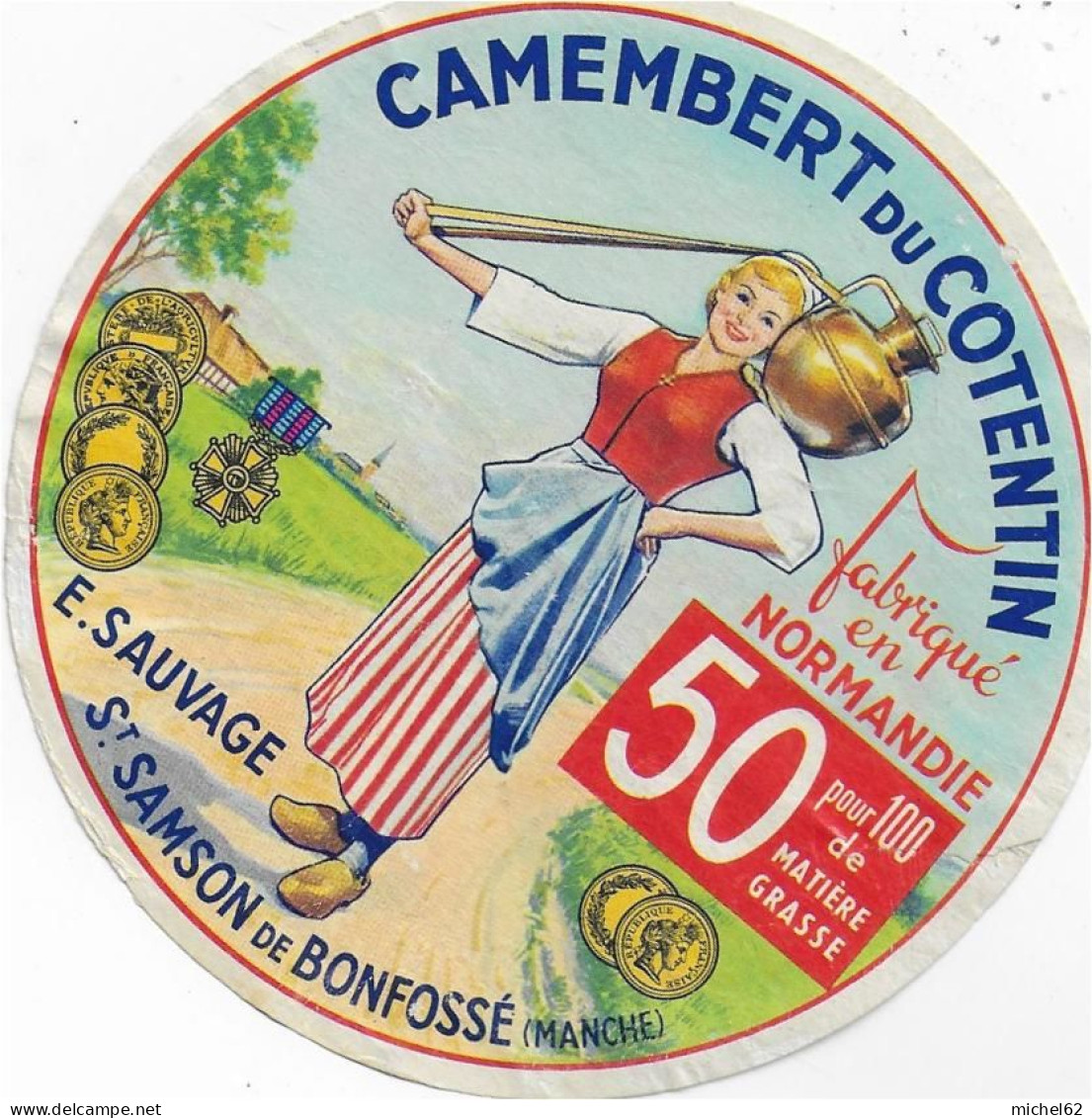 ETIQUETTE  DE  FROMAGE  CAMEMBERT DU COTENTIN MANCHE E. SAUVAGE ST SAMSON DE BONFOSSE - Käse