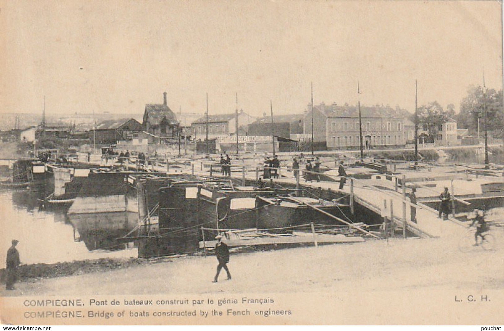 GU 3 -(60) COMPIEGNE  - PONT DE BATEAUX CONSTRUIT PAR LE GENIE FRANCAIS   - 2 SCANS - Compiegne