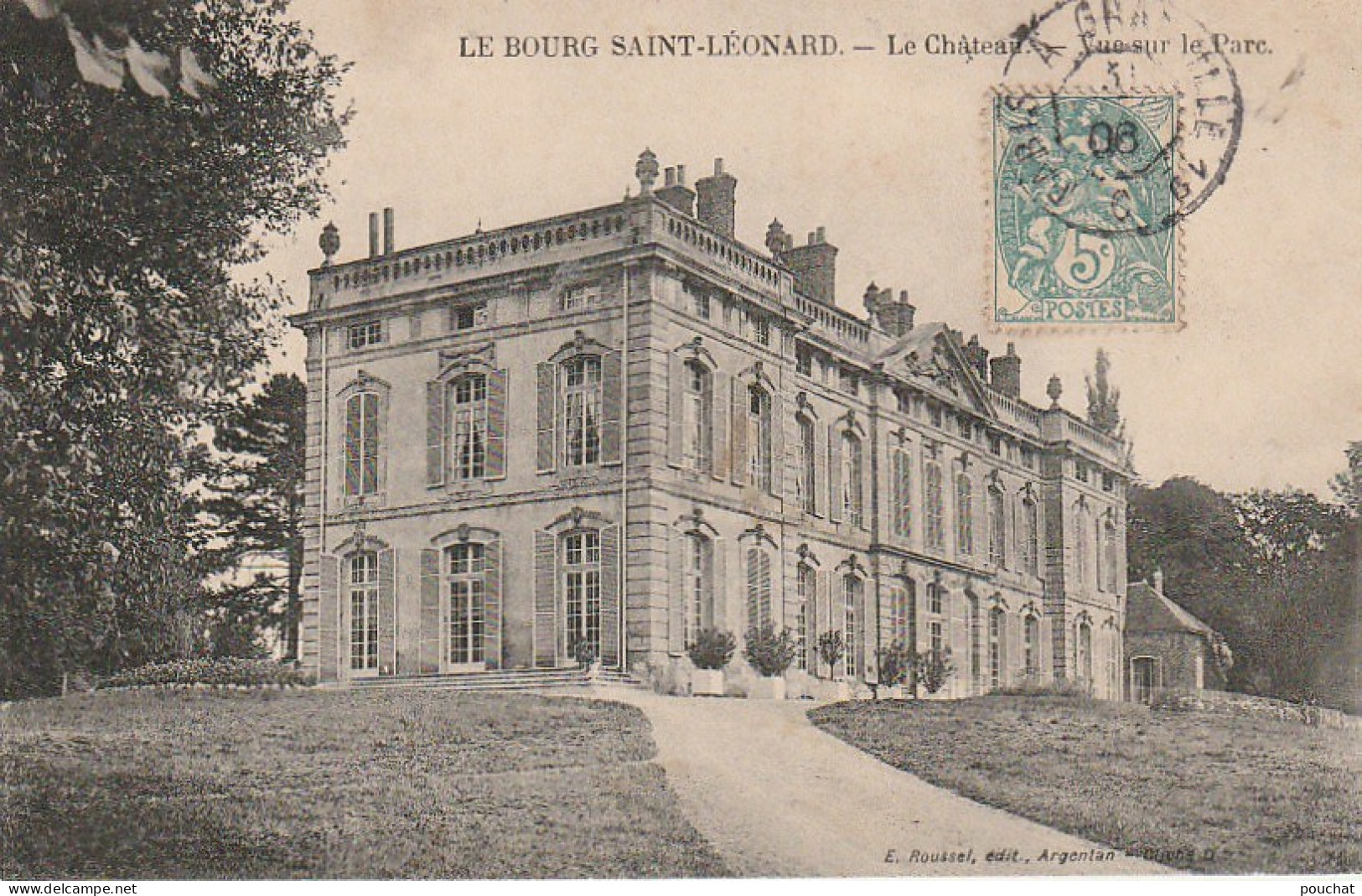 GU 6 -(61) LE BOURG SAINT LEONARD  -  LE CHATEAU -  VUE SUR LE PARC  -  2 SCANS - Altri & Non Classificati