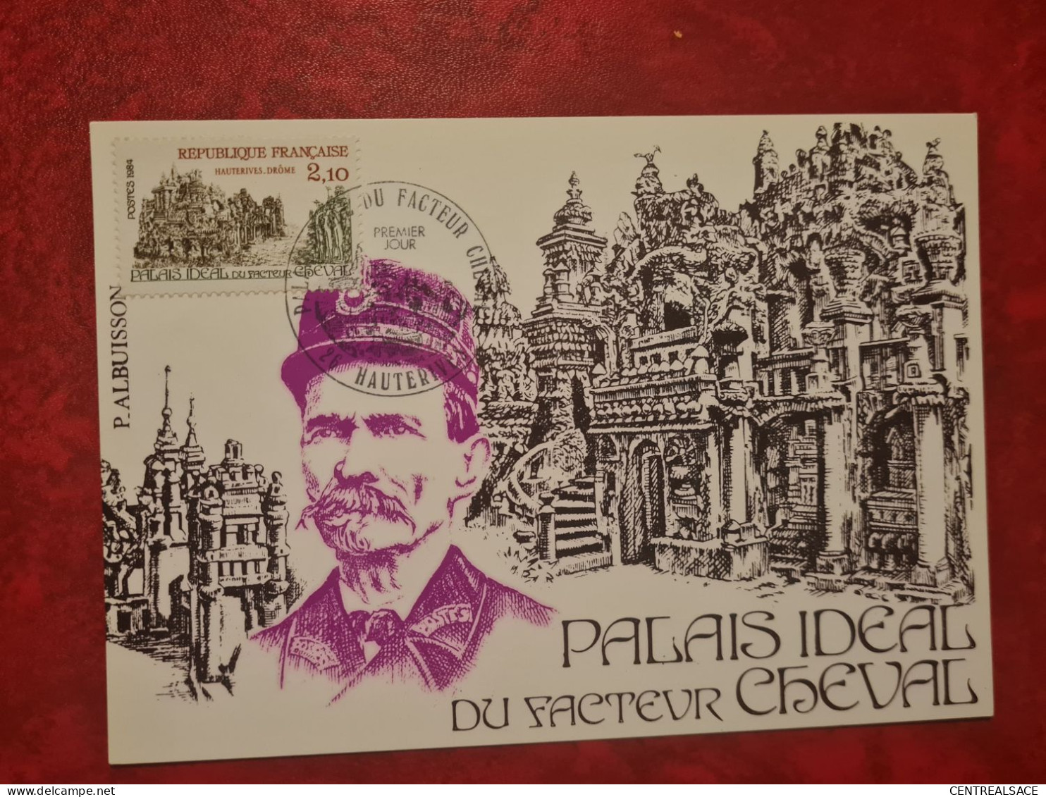 Carte Maximum 1984 HAUTERIVES PALAIS IDEAL DU FACTEUR CHEVAL - 1980-1989