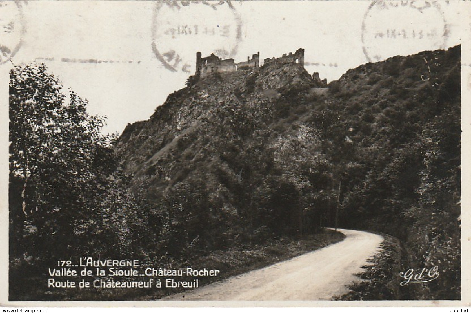 GU 14 -(63) VALLEE DE LA SIOULE - CHATEAU ROCHER - ROUTE DE CHATEAUNEUF A EBREUIL - 2 SCANS - Autres & Non Classés