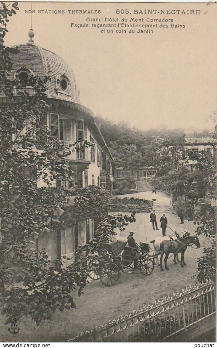 GU 16  -(63) SAINT NECTAIRE - GRAND HOTEL DU MONT CORNADORE - FACADE ET  JARDIN - CALECHE - TAMPON PROMOTIONNEL - Saint Nectaire