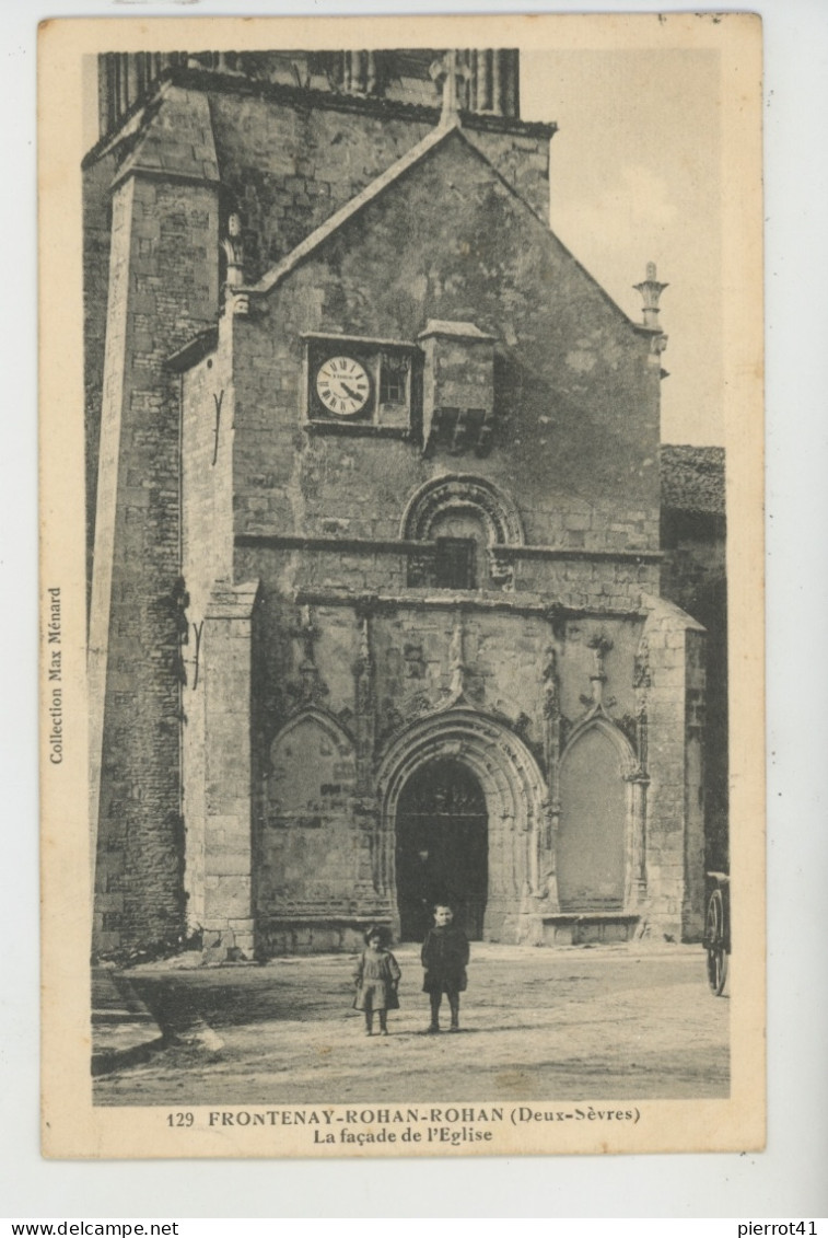 FONTENAY ROHAN ROHAN - La Façade De L'Eglise - Frontenay-Rohan-Rohan