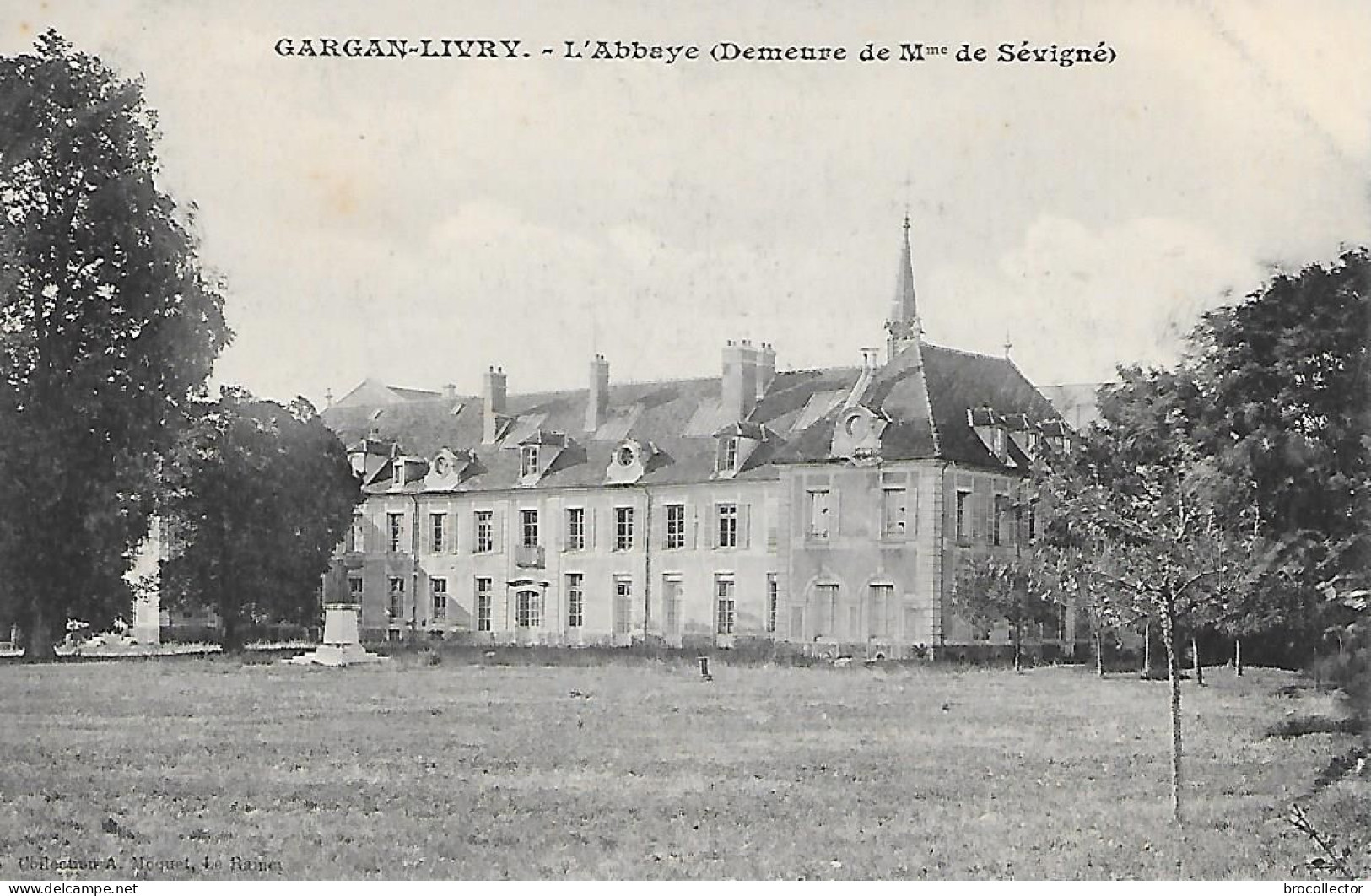 GARGAN LIVRY ( 93 ) - L' Abbaye ( Demeure De Mme De Sévigné ) - Livry Gargan