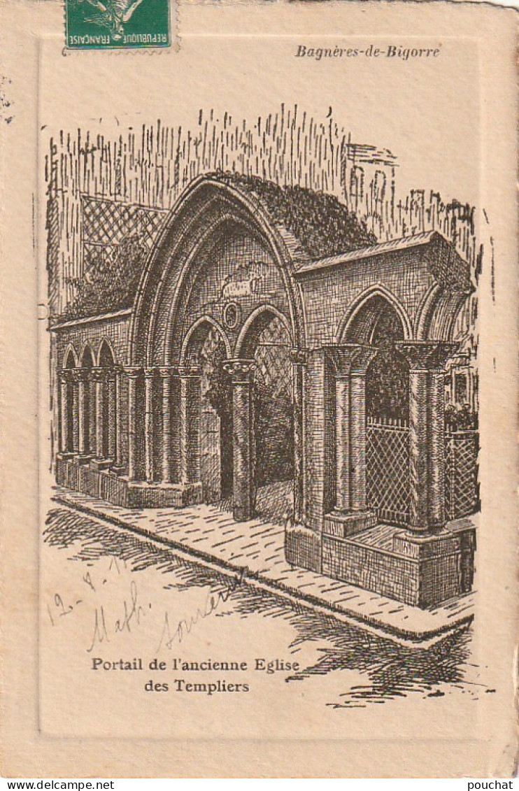 GU Nw -(65) BAGNERES DE BIGORRE - PORTAIL DE L'ANCIENNE EGLISE DES TEMPLIERS -  ILLUSTRATION -  2 SCANS - Bagneres De Bigorre