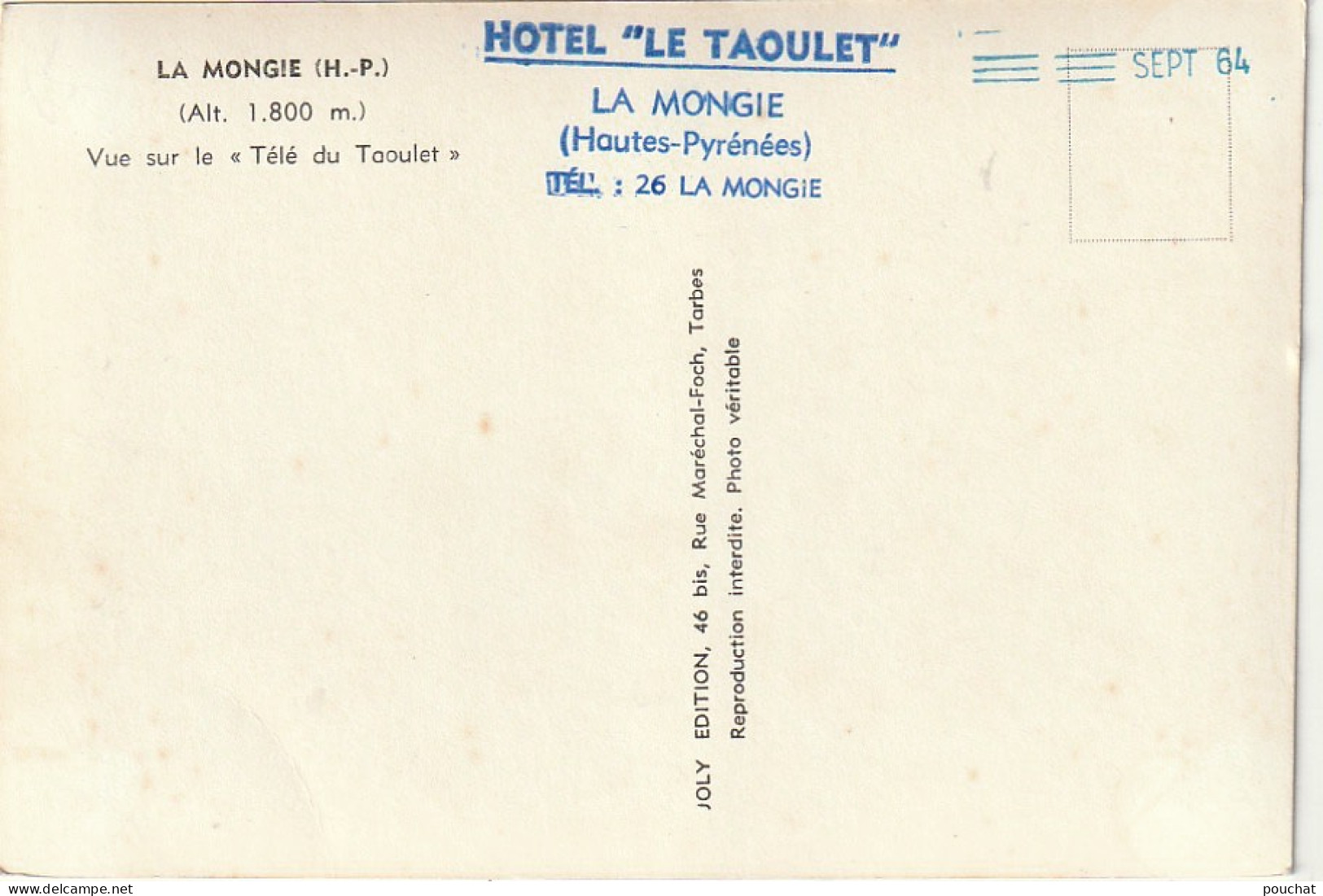 GU Nw -(65) LA MONGIE  - VUE SUR LE " TELE DU TAOULET " - TAMPON HOTEL " LE TAOULET " SEPTEMBRE 64 -  2 SCANS - Andere & Zonder Classificatie