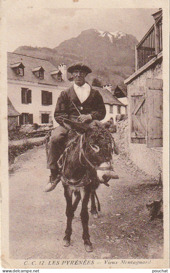 GU Nw -(64) LES PYRENEES  -  VIEUX MONTAGNARD  SUR SON ANE - EDIT. GARRACHE , PAU   - 2 SCANS - Personaggi