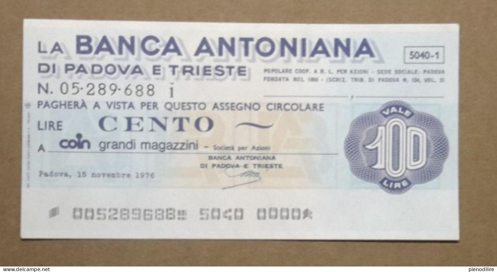 BANCA ANTONIANA DI PADOVA E TRIESTE, 100 Lire 15.11.1976 COIN GRANDI MAGAZZINI  (A1.62) - [10] Chèques