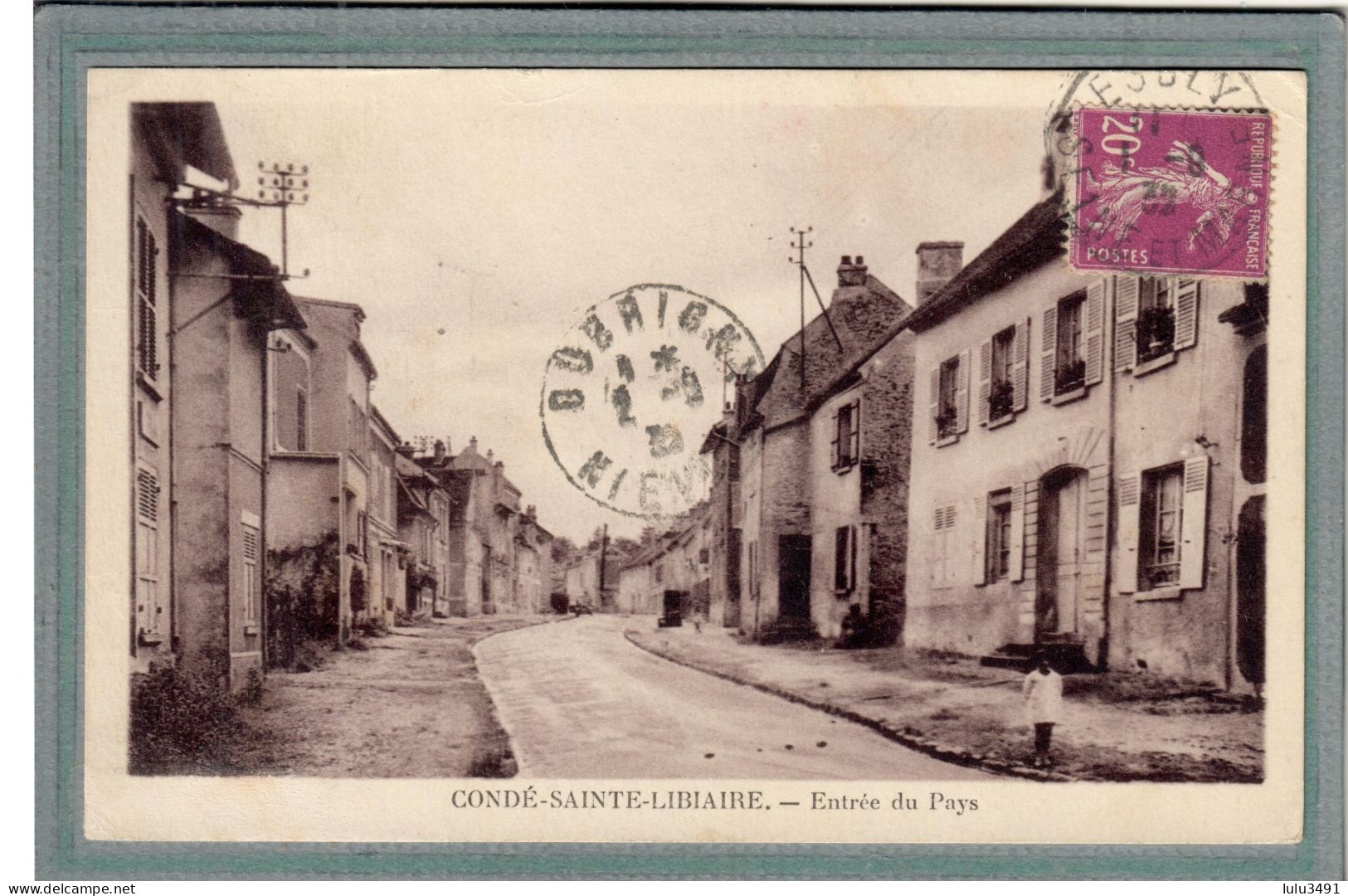 CPA (77) CONDé-SAINTE-LIBIAIRE - Aspect De L'entrée Du Pays En 1932 - Autres & Non Classés