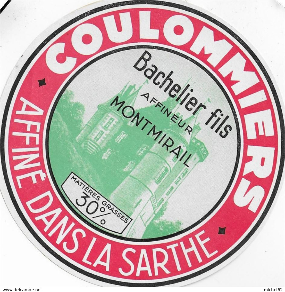 ETIQUETTE  DE  FROMAGE   NEUVE  COULOMMIERS BACHELIER MONTMIRAIL SARTHE - Käse