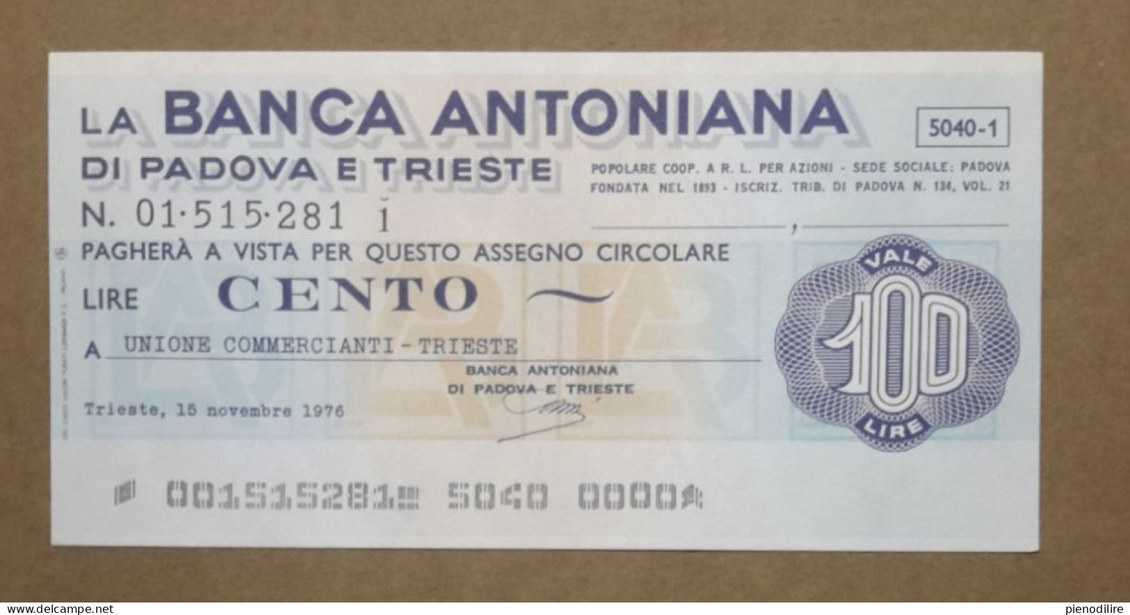 BANCA ANTONIANA DI PADOVA E TRIESTE, 100 Lire 15.11.1976 UNIONE COMMERCIANTI TRIESTE (A1.65) - [10] Assegni E Miniassegni