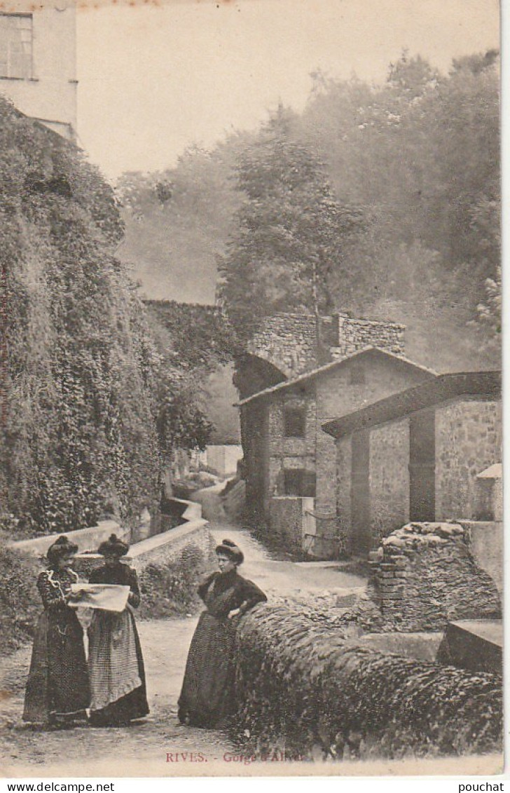 DE 16-(38) RIVES - GORGE D' ALIVET - ANIMATION - VILLAGEOISES - 2 SCANS - Andere & Zonder Classificatie