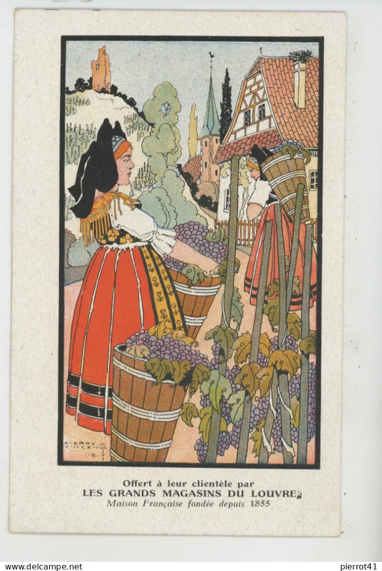 PUBLICITE - PUB Pour LES GRANDS MAGASINS DU LOUVRE - Vendanges En Alsace -  L'ALSACE EST FRANÇAISE Signée PIERRE VINCENT - Advertising