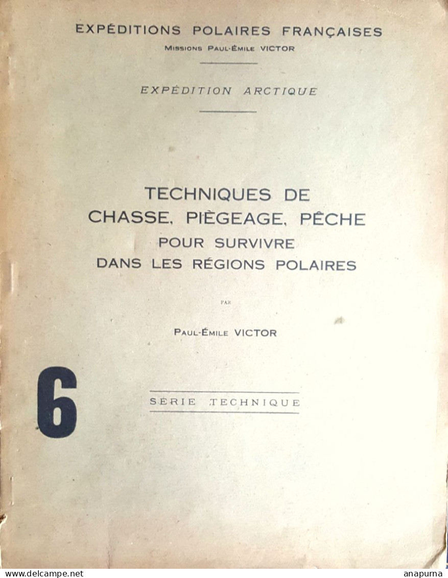 Exceptionnel, Paul Emile Victor, EPF, 79 Pages 1949, Techniques De Survie, Dessins De PEV, - ...-1955 Vorphilatelie