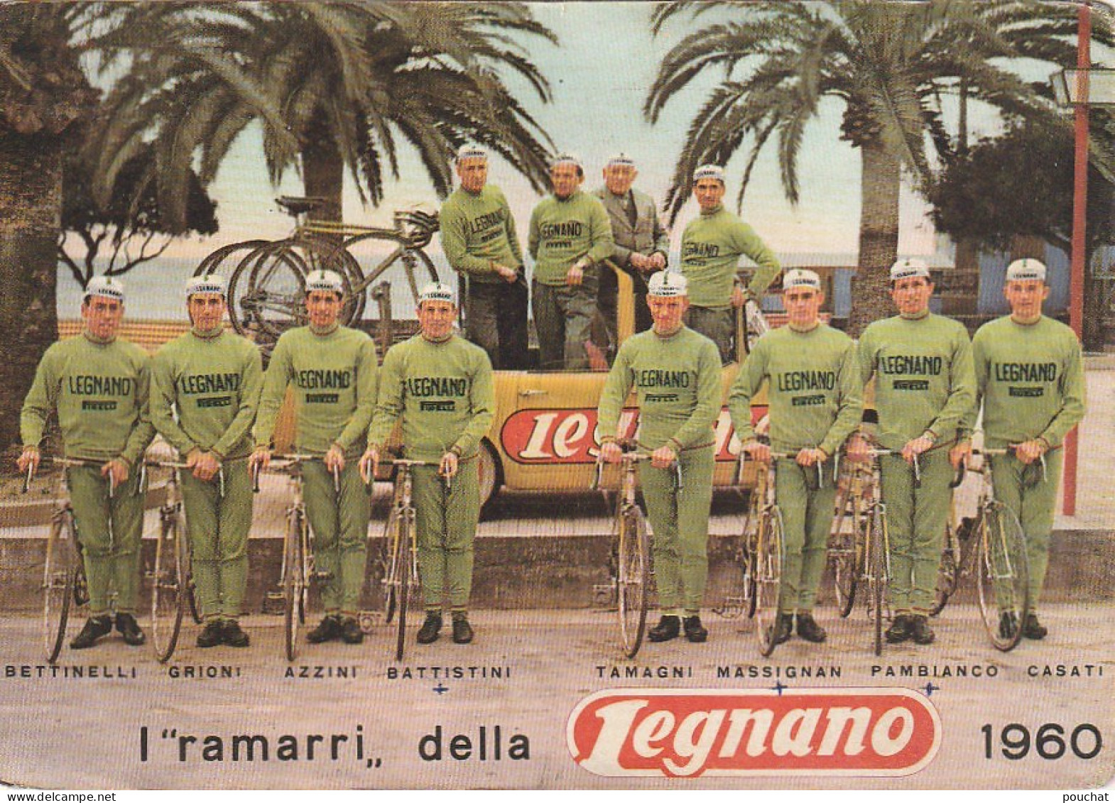 GU Nw - EQUIPE LEGNANO ( 1960 ) - COUREURS CYCLISTES ET ENCADREMENT - TAMPON G. SANDRIN , SACILE - 2 SCANS - Wielrennen