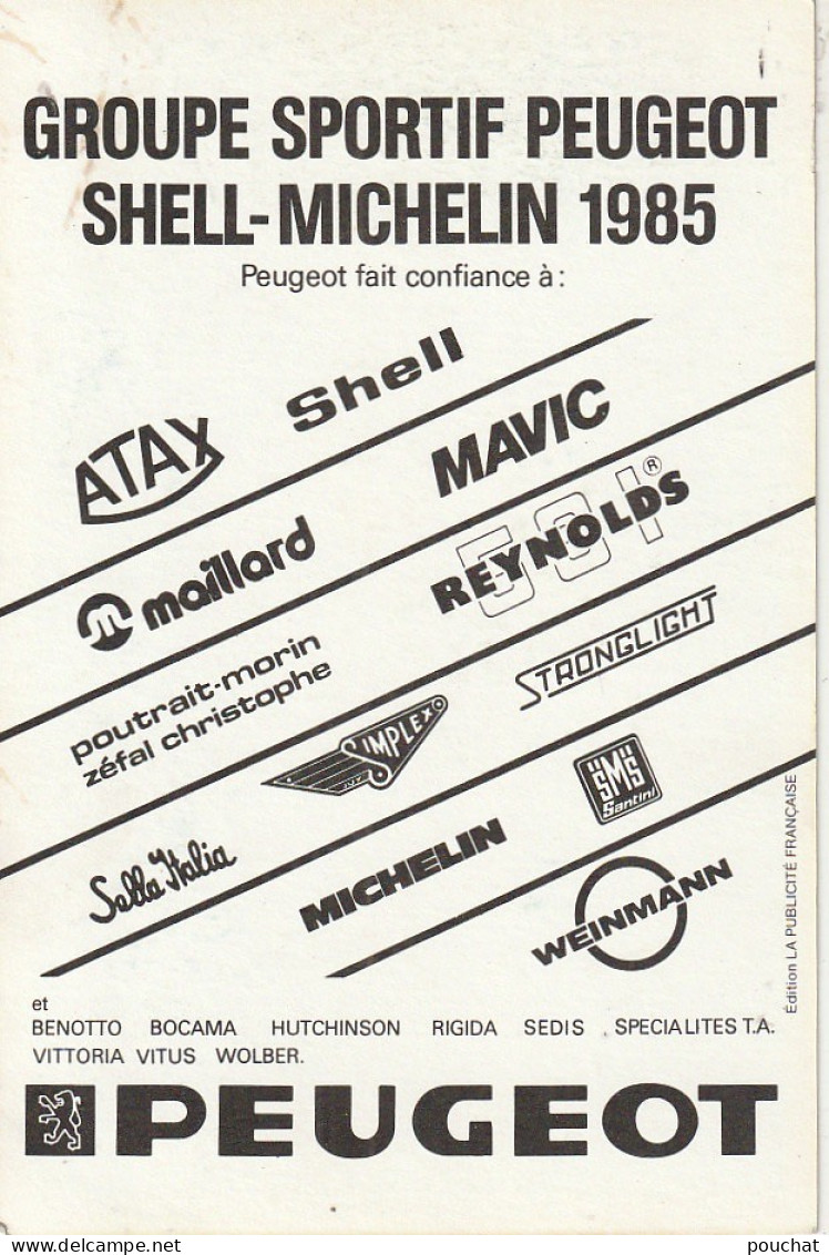 GU Nw - CYCLISTE FRANCAIS - G. DUCLOS  LASSALLE - CARTE PUB  GROUPE SPORTIF PEUGEOT SHELL MICHELIN  1985 - AUTOGRAPHE  - Reclame