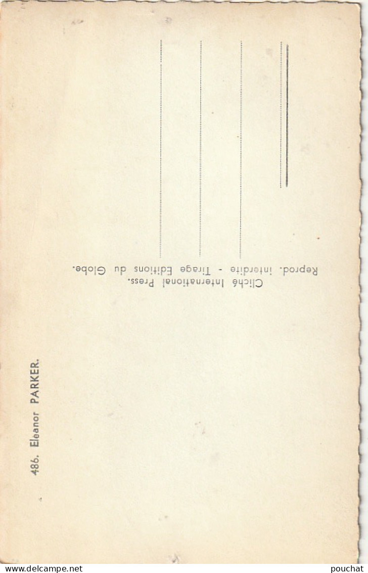 GU Nw - PORTRAIT ELEANOR PARKER , ACTRICE - EDIT. DU GLOBE - 2 SCANS - Künstler