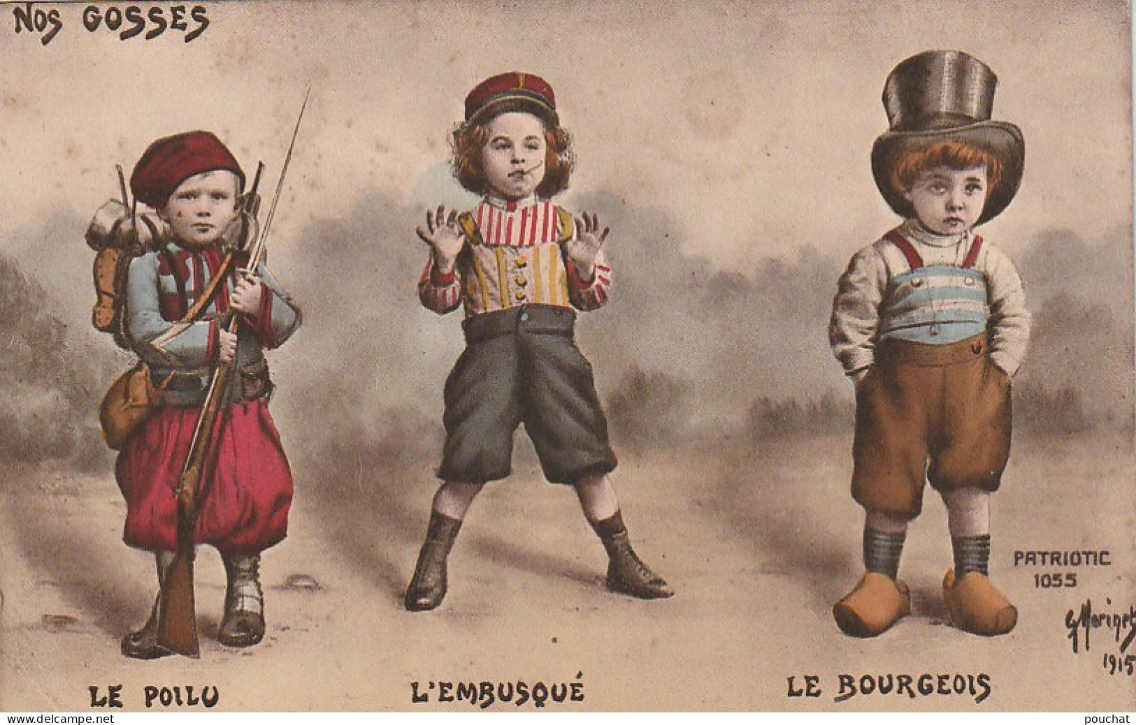 GU Nw - " NOS GOSSES " - LE POILU , L' EMBUSQUE , LE BOURGEOIS - ILLUSTRATEUR MORINET - 2 SCANS - Patriotiques