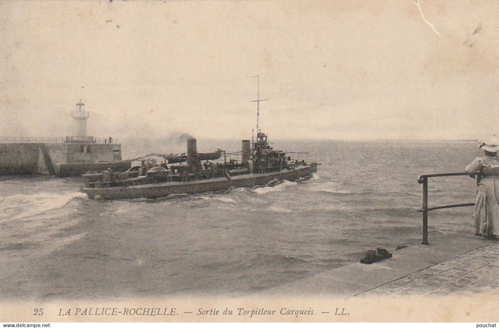 GU Nw -(17) LA PALLICE ROCHELLE - SORTIE DU TORPILLEUR CARQUOIS - 2 SCANS - Guerre