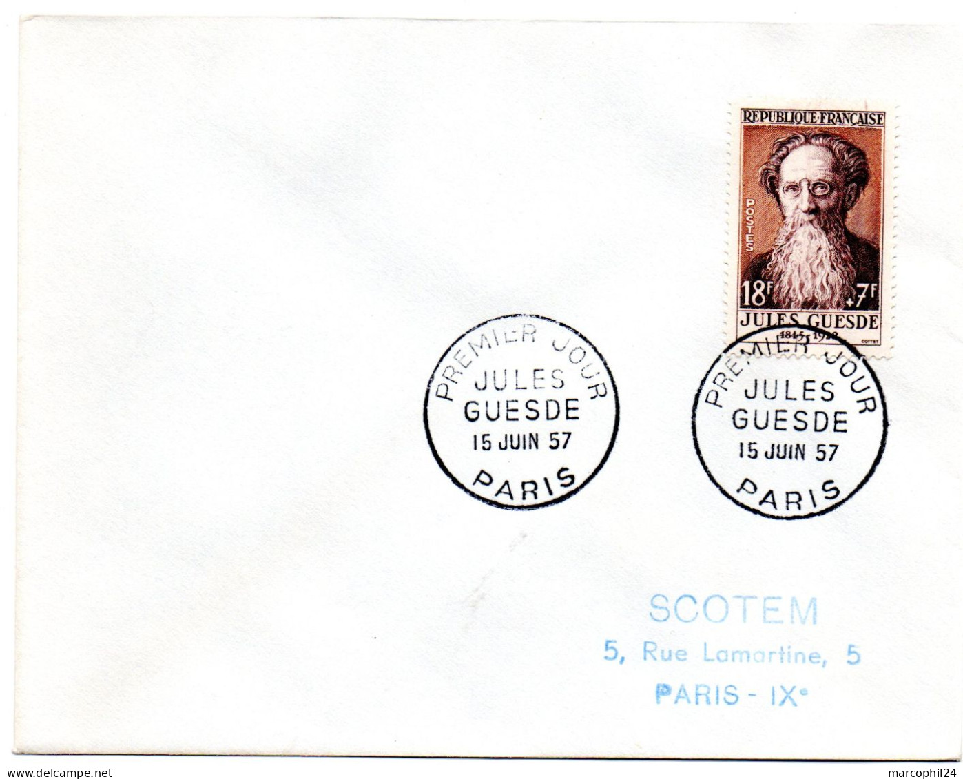 ECRIVAIN / Jules GUESDE = 75 PARIS 1957 = CACHET PREMIER JOUR N° 1113 Sur ENVELOPPE ENTIERE - Ecrivains