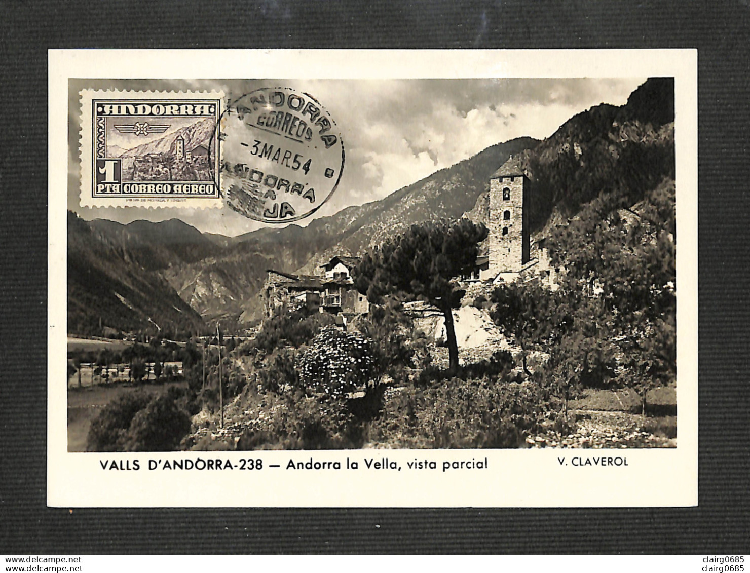 ANDORRE - ANDORRA - Carte MAXIMUM 1954 - ANDORRA LA VIEJA - Andorra La Vella, Vista Parcial - Altri & Non Classificati