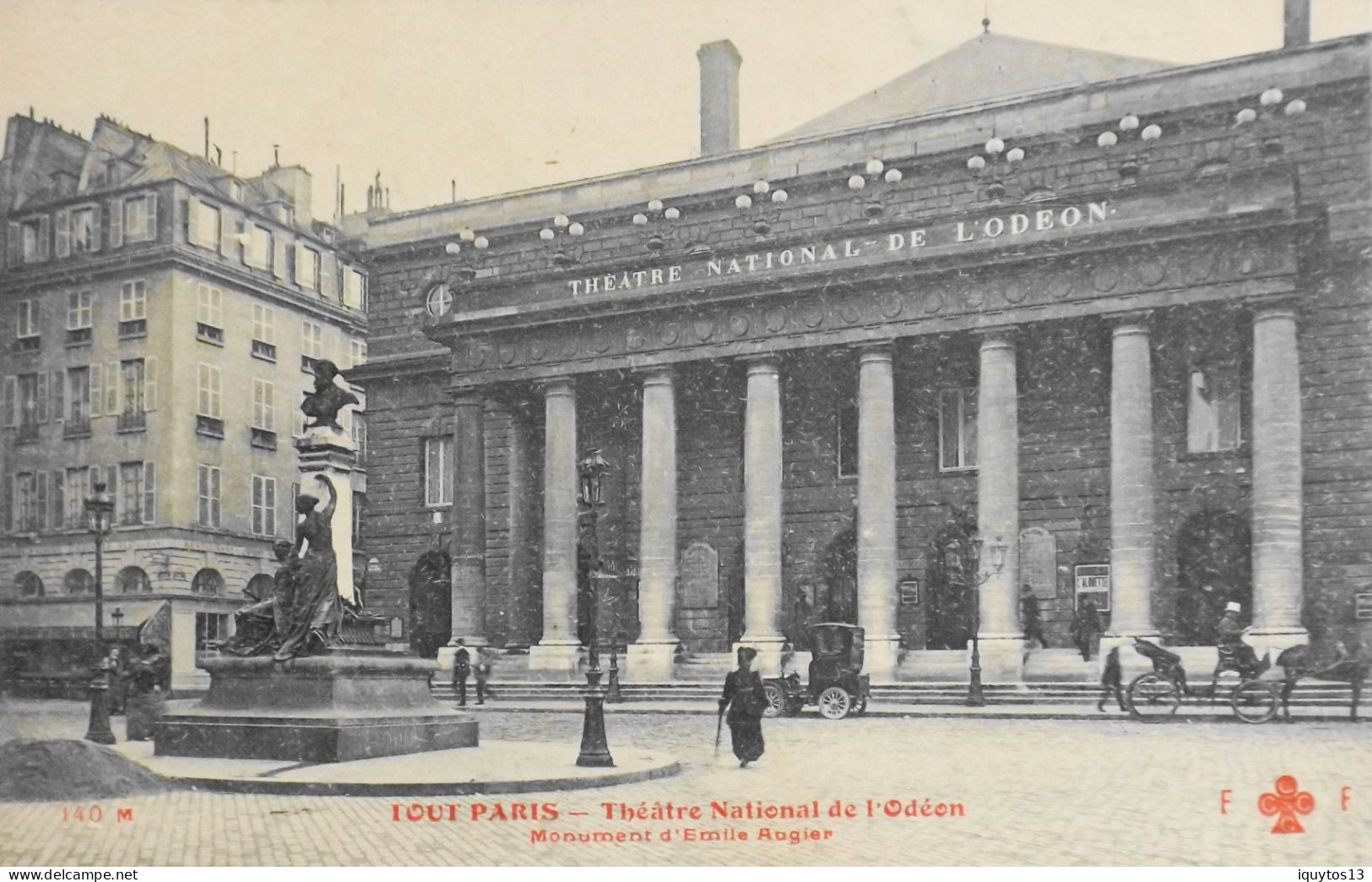 CPA. [75] > TOUT PARIS > N° 140 M - Théâtre National De L'Odéon - Monument D'Emile Augier (VIe Arrt.) - 1910 - TBE - Paris (06)