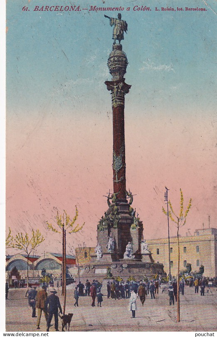 DE Nw31- MONUMENTO A COLON , BARCELONA - ANIMACION - OBLITERATION 1922 - Barcelona