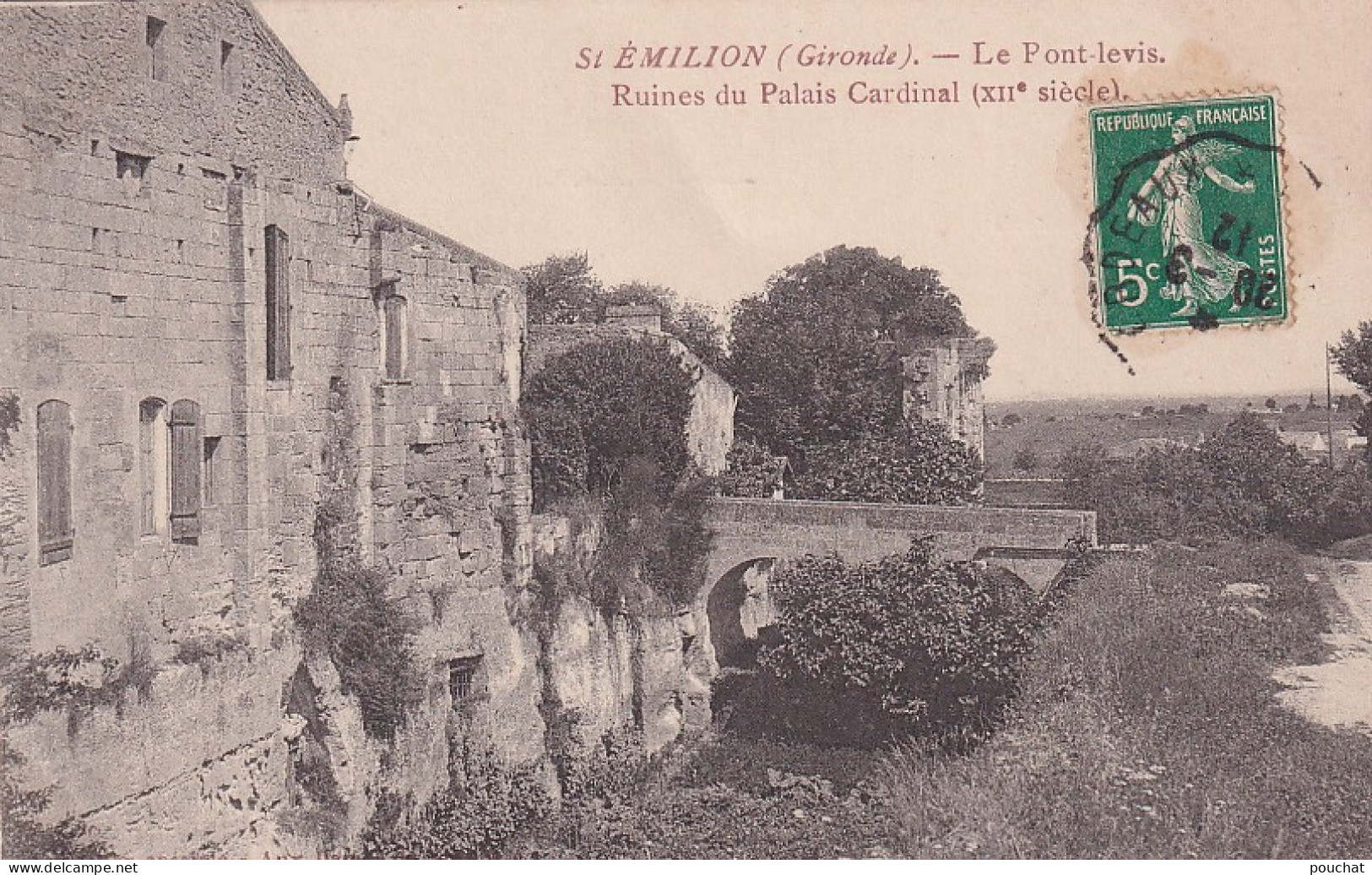 EP 28-(33) ST EMILION - LE PONT LEVIS - RUINES DU PALAIS CARDINAL  ( XIIE SIECLE) - Saint-Emilion